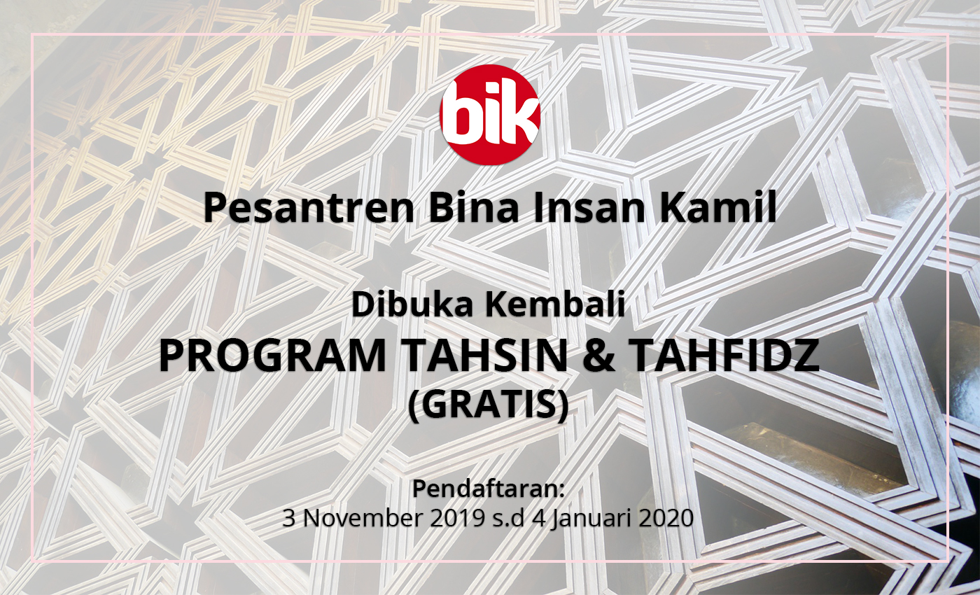 Dibuka Kembali Program Tahsin Dan Tahfidz Pesantren BIK 2020